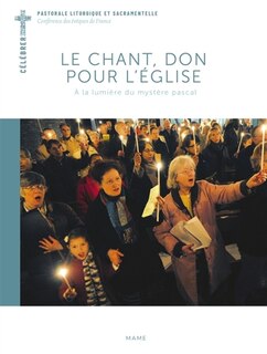 Couverture_Le chant : un don pour l'Eglise