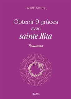 Front cover_Obtenir 9 gr&acirc;ces avec sainte Rita