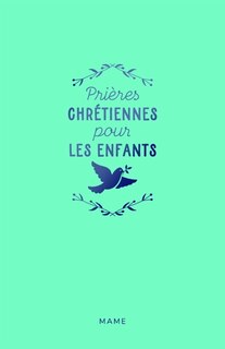 Couverture_Pri&egrave;res chr&eacute;tiennes pour les enfants