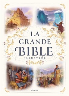 Couverture_La Grande Bible illustr&eacute;e