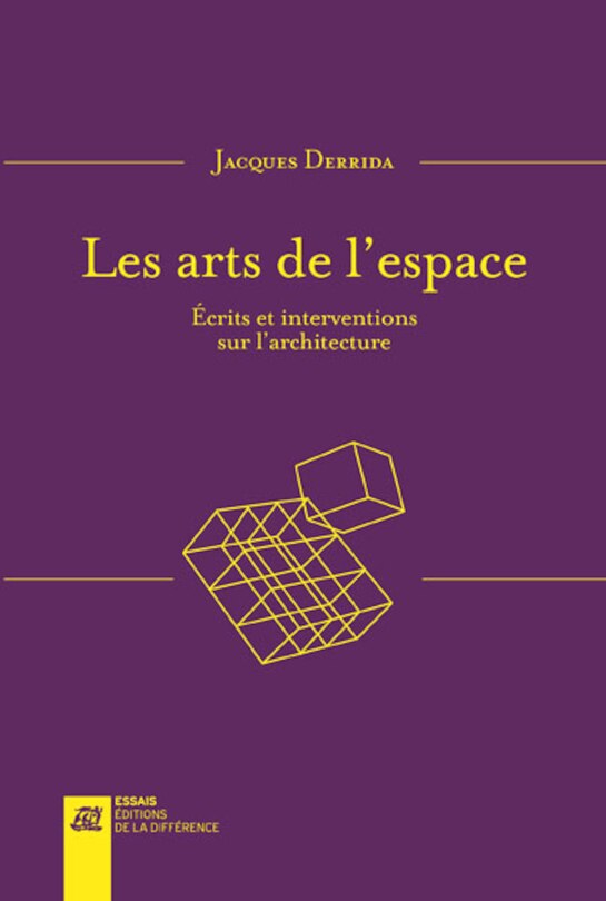Front cover_Les arts de l'espace : &eacute;crits et interventions sur l'architecture