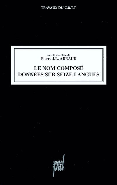 Front cover_Le nom compos&eacute; : donn&eacute;es en seize langues