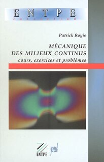 Front cover_Mécanique des milieux continus : cours, exercices et problèmes