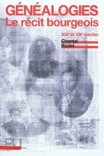 Couverture_Généalogies : le récit bourgeois, XIXe et XXe siècles