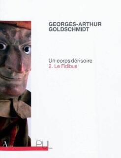 Couverture_Un corps dérisoire : chronique, Vol. 2. Le fidibus
