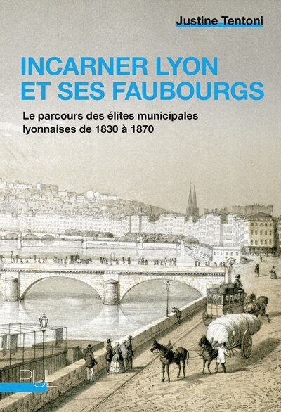 Couverture_Incarner Lyon et ses faubourgs