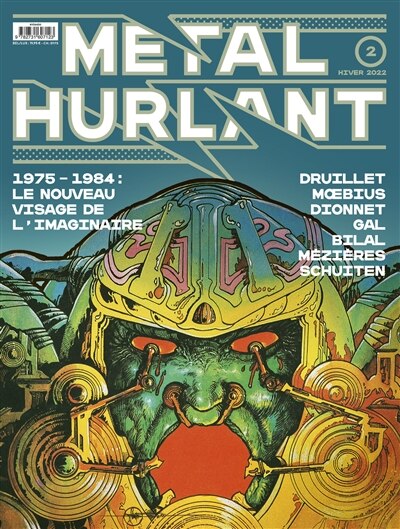 Front cover_Métal hurlant, n°2. Le nouveau visage de l'imaginaire : 1975-1984 : Druillet, Moebius, Dionnet, Gal, Bilal, Mézières, Schuiten