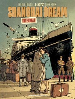 Shanghai dream: intégrale