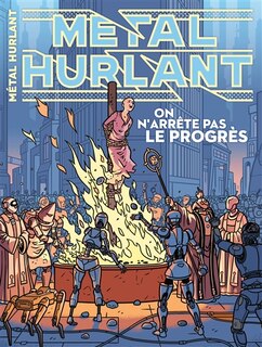 Couverture_Métal hurlant, n°16. On n'arrête pas le progrès
