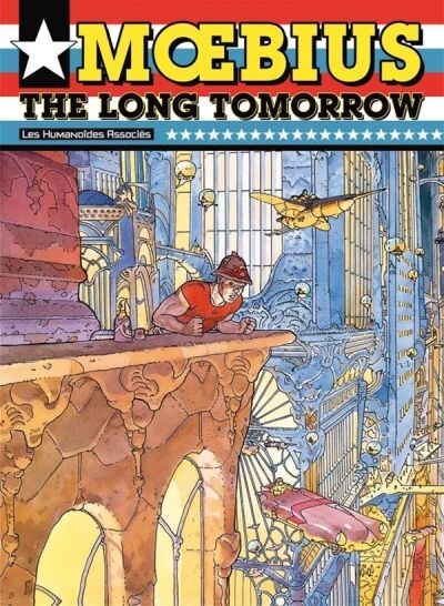 The Long Tomorrow Book By Moebius, ('tp') | Indigo