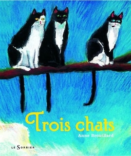 Trois chats [nouvelle édition]