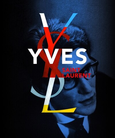 Front cover_Yves Saint-Laurent : exposition, Paris, Petit Palais, du 11 mars au 29 août 2010