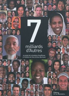 Front cover_7 milliards d'autres : un projet de la fondation GoodPlanet