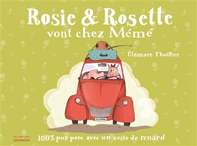 Couverture_Rosie & Rosette vont chez Mémé