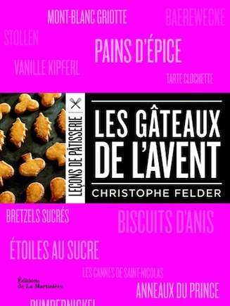 Les gâteaux de l'avent: leçon de pâtisserie