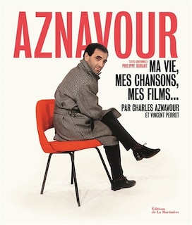 Aznavour Ma vie, mes chansons, mes films