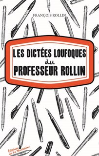 Front cover_Dictées loufoques du professeur Rollin