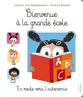 Couverture_Bienvenue à la grande école : en route vers l'autonomie