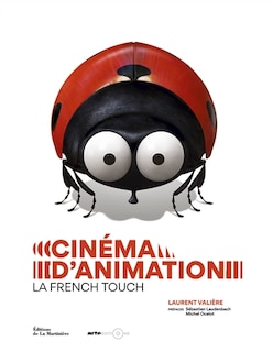 Cinéma d'animation: la French touch