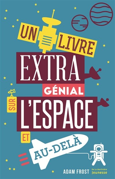 Front cover_Un livre extra génial sur l'espace et au-delà