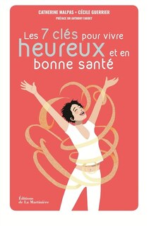 Couverture_Les 7 clés pour vivre heureux et en bonne santé