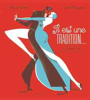 Il est une tradition de Elsa Delachair