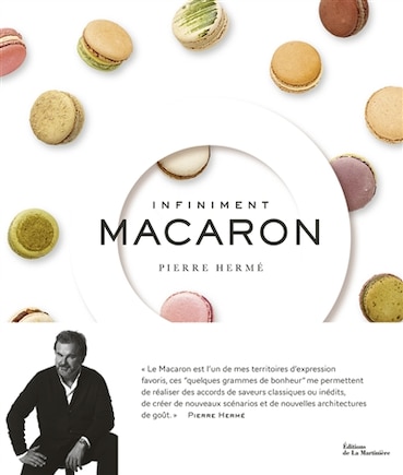 Infiniment macaron: Pierre Hermé