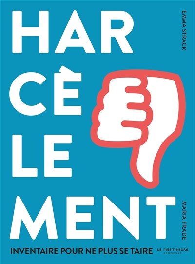 Harcèlement: inventaire pour ne plus se taire