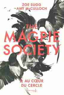 The Magpie society Tome 2 de Amy Alward