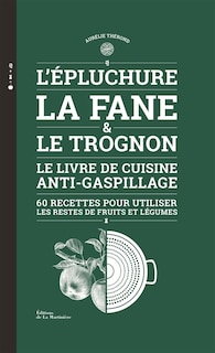 Couverture_L' épluchure, la fane & le trognon