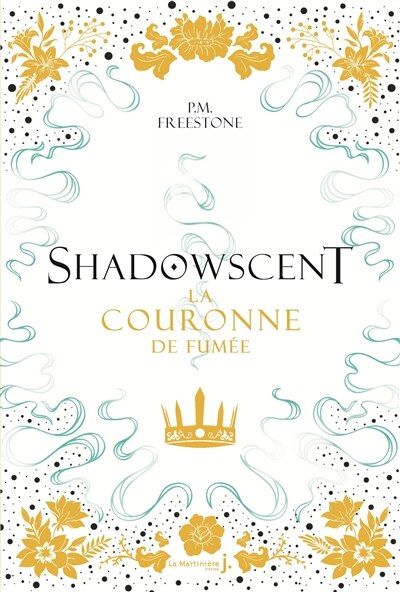 Couverture_Shadowscent Tome 2 Crown of smoke
