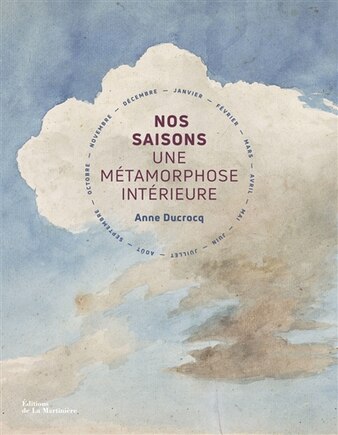 Nos saisons: une métamorphose intérieure