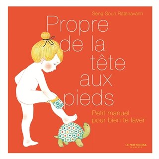 Front cover_Propre de la tête aux pieds : petit manuel pour bien te laver