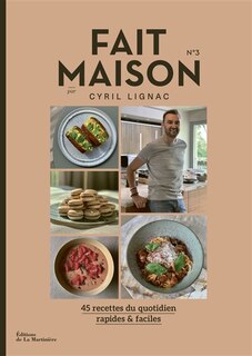 Couverture_Fait maison : 45 recettes du quotidien, rapides & faciles, Vol. 3