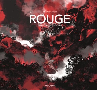 Rouge: une histoire dans les collines