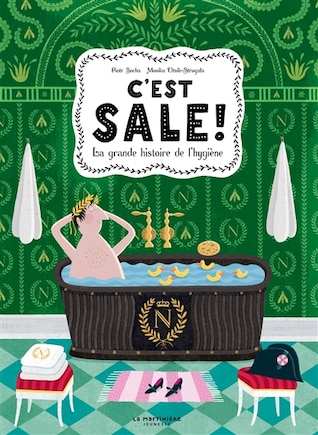 C'est sale !: la grande histoire de l'hygiène