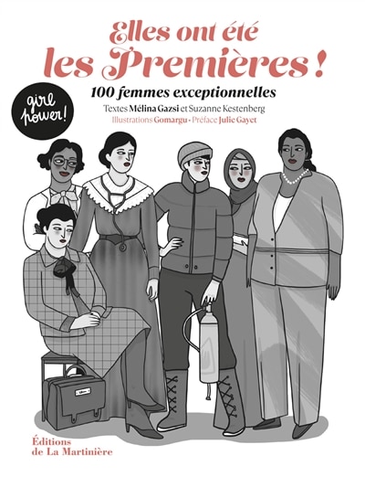 Elles ont été les premières !: 100 femmes exceptionnelles