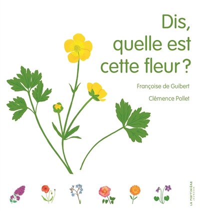Front cover_Dis, quelle est cette fleur ?