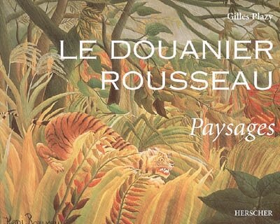 Front cover_Le Douanier Rousseau, paysages