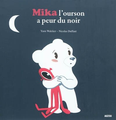 Front cover_MIKA L'OURSON A PEUR DU NOIR