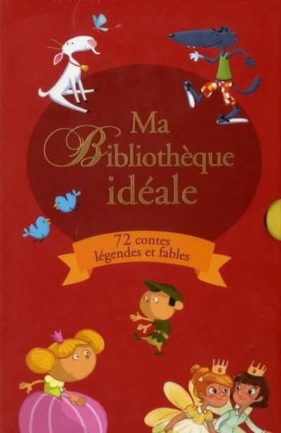 Ma bibliotheque ideale : 72 contes legendes et fables (coffret)