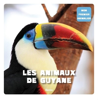 Couverture_Les animaux de Guyane