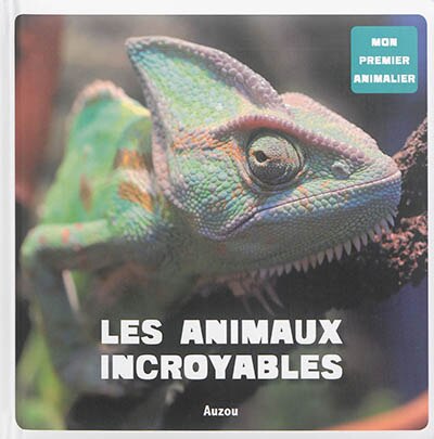 Front cover_Les animaux incroyables