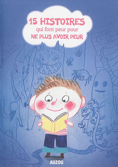 Front cover_15 histoires qui font peur pour ne plus avoir peur