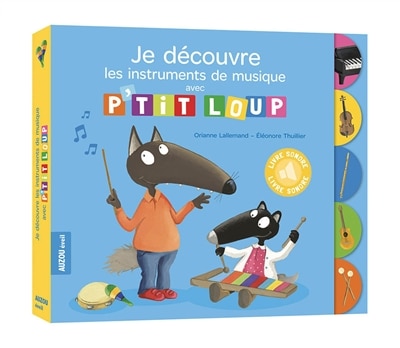 Front cover_Je d&eacute;couvre les instruments de musique avec P'tit Loup