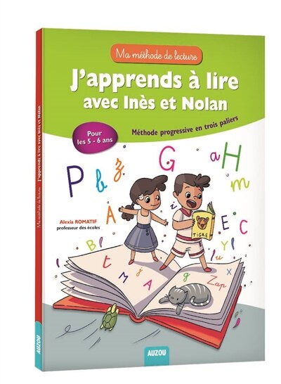 Front cover_J'apprends à lire avec Inès et Nolan : méthode progressive en trois paliers : pour les 5-6 ans