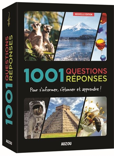 Couverture_1.001 questions r&eacute;ponses : pour s'informer, s'&eacute;tonner et apprendre !