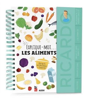 EXPLIQUE-MOI LES ALIMENTS