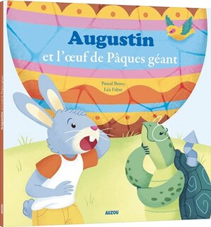Front cover_AUGUSTIN ET L'ŒUF DE PÂQUES GÉANT