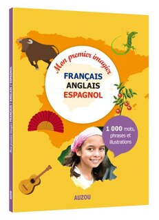 Front cover_Mon premier imagier français-anglais-espagnol : 1.000 mots, phrases et illustrations